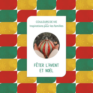 Couleurs de vie - Fêter l’Avent et Noël